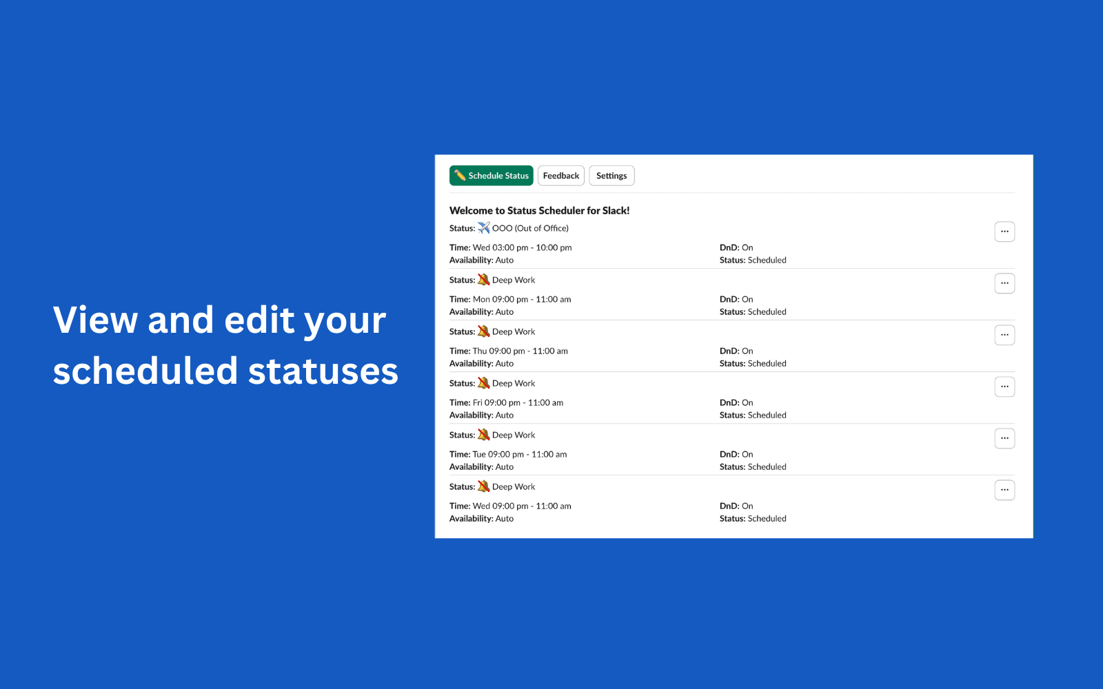 View and edit your status schedules within Slack